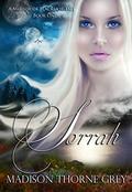 Sorrah (Mirror of Blackmor Trilogy #1) by Madison Thorne Grey