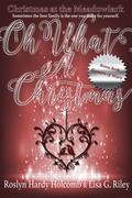Oh, What a Christmas (Christmas at The Meadowlark #2) by Lisa G. Riley