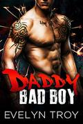 Daddy Bad Boy by Evelyn Troy
