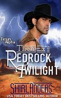 Their Ex's Redrock Twilight (Texas Alpha #4) by Shirl Anders