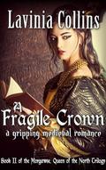 A Fragile Crown by Lavinia Collins