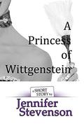 A Princess of Wittgenstein: A Short Story by Jennifer Stevenson