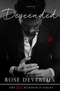Descended (The Red Blindfold #4) by Rose Devereux