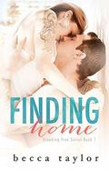 Finding Home (Breaking Free #1) by Michael Meadows