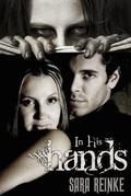 In His Hands by Sara Reinke