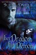 Her Dragon, His Demon by Julia Mills, Linda Boulanger