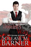Domlen's Way (The Draglen Brothers #4.5) by Taria Reed