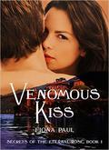Venomous Kiss (Secrets of the Eternal Rose #1) by Fiona Paul