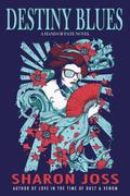 Destiny Blues (Hand of Fate #1) by Sharon Joss
