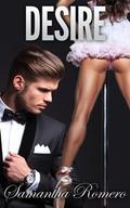 Desire (Unbearably Gifted #1) by Samantha Romero
