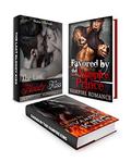 Favored by the Vampire Prince / Chosen by the Vampire King / The Last Bloody Kiss by Sharee Villarreal