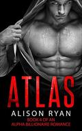 ATLAS (Sons of the Billionaire Titan #4) by Alison Ryan
