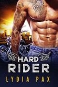 Hard Rider (Bad Boy Bikers #1) by Lydia Pax