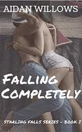 Falling Completely by Aidan Willows