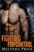 Fighting for Control by Melynda Price