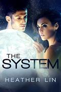 The System by Heather Lin