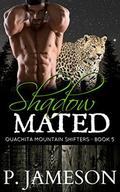 Shadow Mated by P. Jameson