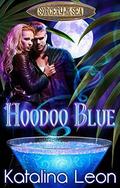 Hoodoo Blue: Sorcery By The Sea, Book 1 by Becky Johnson