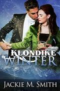 Klondike Winter by Jackie M. Smith