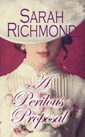 A Perilous Proposal by Sarah Richmond