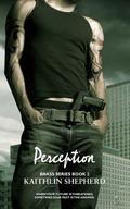 Perception (Brass #2) by Kaithlin Shepherd
