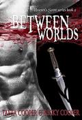 Between Worlds: Heaven's Scent series book 2 by Ricky Cooper