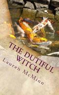 The Dutiful Witch (The Ward Witches #3) by Lauren McMinn