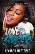 Love In Da Streets by Monique S Hall