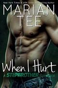 When I Hurt (Russian Stepbrother Romance  (Vassi and Seri) #2) by Marian Tee