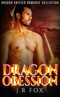 Dragon Obsession by J.R Fox