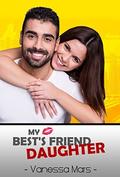 My Best's Friend Daughter by Lauren Eva