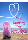 The Search For Serendipity by L.J. Dee
