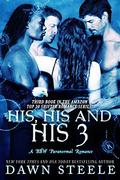 His, His and His 3: A BBW Paranormal Romance by Dawn Steele