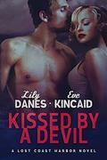 Kissed by a Devil (Lost Coast Harbor #3) by Lily Danes