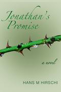 Jonathan's Promise (Jonathan Trilogy #2) by Hans M. Hirschi