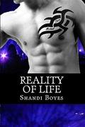 Reality of Life by Shandi Boyes