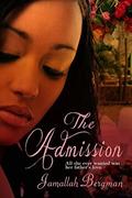 The Admission by Dawne Dominque