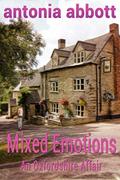 Mixed Emotions: An Oxfordshire Affair (Emotions Trilogy #1) by Antonia Abbott