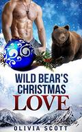 Wild Bear's Christmas Love (Shifter Curvy Troubles #2) by Olivia Scott
