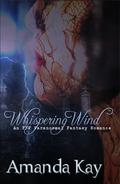 Whispering Wind: Leona's Story (The Wind Trilogy #1) by Amanda Kay