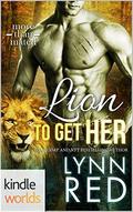 Lion To Get Her (The Jamesburg Shifters #8) by Lynn Red