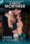 Taken by the Earl by Carole Mortimer