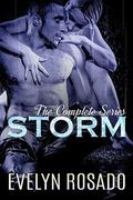 Storm  (The Complete Series) by Evelyn Rosado