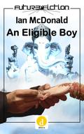 An Eligible Boy by Ian McDonald