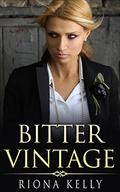 Bitter Vintage by Riona Kelly