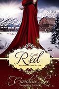 Little Red by Caroline Lee
