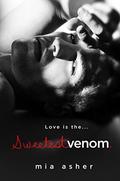 Sweetest Venom (Virtue #2) by Mia Asher
