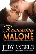 Romancing Malone (Comedy, Conflict & Romance #3) by Judy Angelo