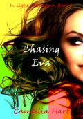 Chasing Eva by Camellia Hart
