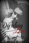 Deciding Love (Bloomfield #3) by Janelle Stalder